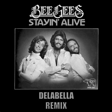 Stream Bee Gees - Stayin' Alive (Delabella Remix) by DELABELLA | Listen online for free on ...