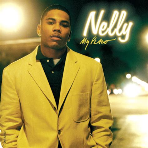 Nelly - My Place (feat. Jaheim) - Listen to music