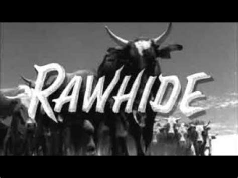 Rawhide Television Show Song - YouTube