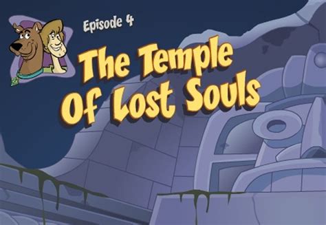 Play Free! Scooby Doo - Episode 4 - The Temple Of Lost Souls. game ...