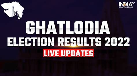 Ghatlodia Election Results 2022: CM Bhupendra Patel records easy second consecutive victory ...