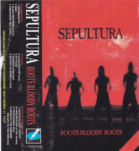 Sepultura – Roots Bloody Roots (1997, Cassette) - Discogs