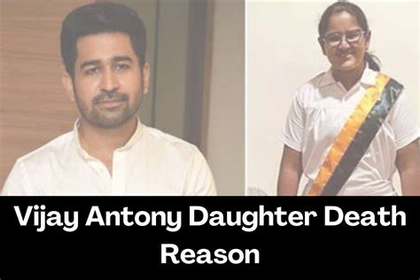 Vijay Antony Daughter Death Reason – Bio, Career, Age, Height, Family, Net Worth