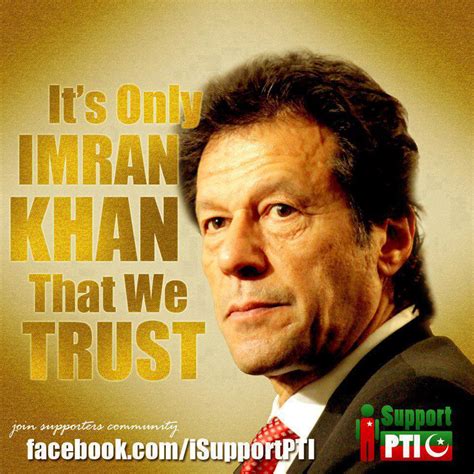 Imran Khan Wallpaper – We Trust Imran Khan « PTI Tigers | Imran Khan Tigers