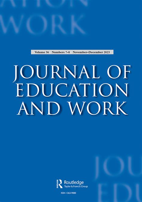 Journal of Education and Work | Taylor & Francis Online