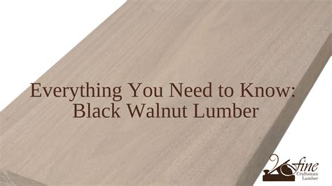 Everything You Need to Know: Black Walnut Lumber