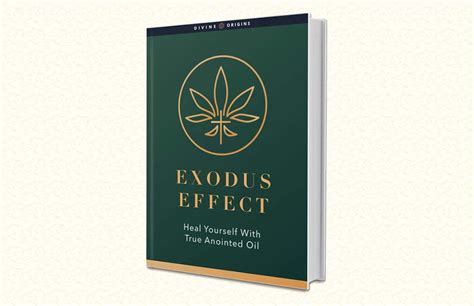 Exodus Effect: The True Holy Anointing Oil Cannabis Recipe Book