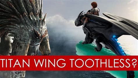 Is Toothless a titan wing? - Rankiing Wiki : Facts, Films, Séries, Animes Streaming & entertainment