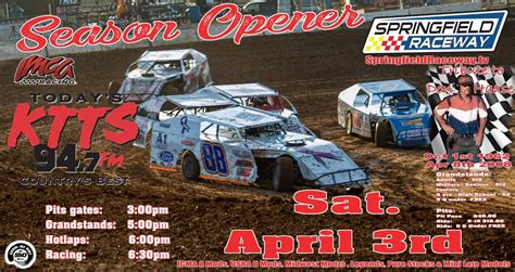 Springfield Raceway - Springfield season opener this Saturday