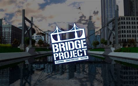 Bridge Project | Hype Games