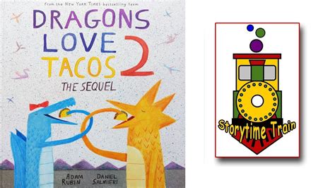 Dragons Love Tacos 2 The Sequel | Kids Books - YouTube