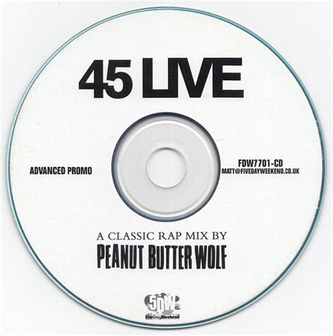 Peanut Butter Wolf – 45 Live: A Classic Rap Mix (2009, CDr) - Discogs