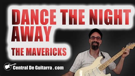 Dance The Night Away The Mavericks Clase Tutorial de Guitarra - YouTube