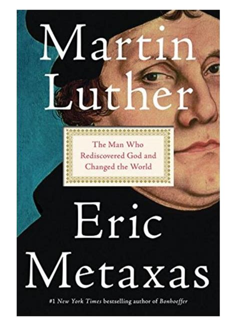 Best Books for Men: Martin Luther biography by Eric Metaxas to be ...