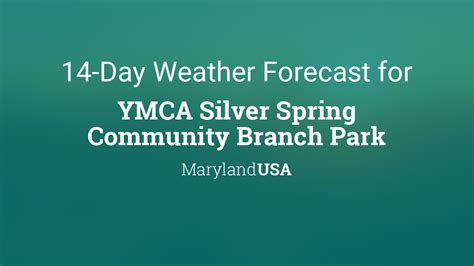 YMCA Silver Spring Community Branch Park, Maryland, USA 14 day weather ...