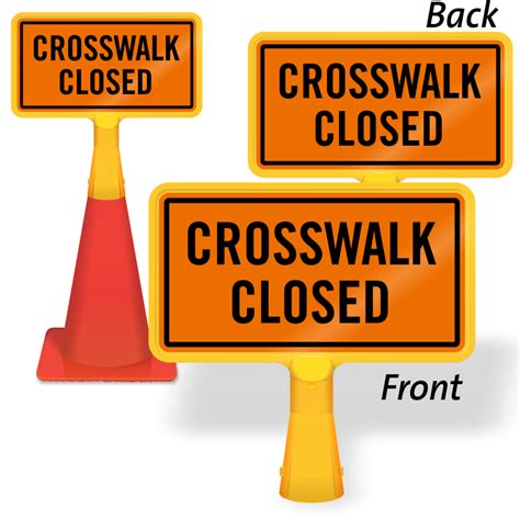 Crosswalk Closed Pedestrian Sign, SKU: K2-1717