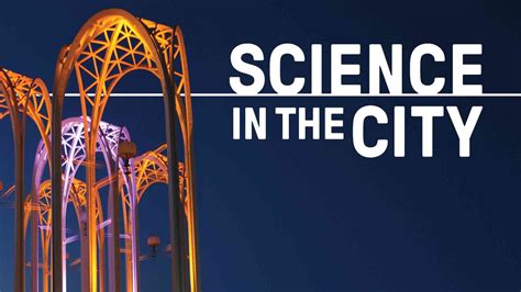 Science in the City: Science Communication - Science in Seattle