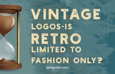 Vintage Logos-is Retro Limited to Fashion Only?