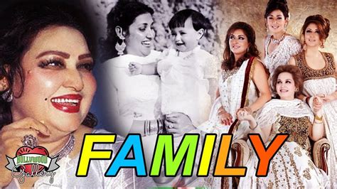 Noor Jehan Family With Parents, Husband & Children | Bollywood Gallery ...