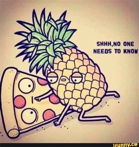 The 26 Funniest Pineapple on Pizza Memes for All Tastes - From Haters to Lovers: - Slice Pizzeria