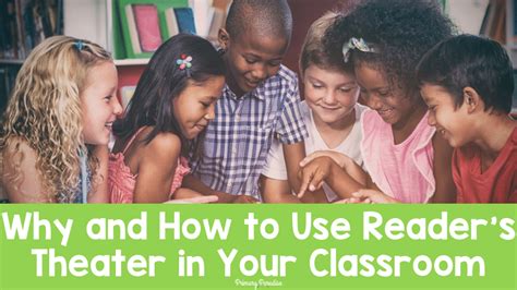 Why and How to Use Reader's Theater in Your Classroom