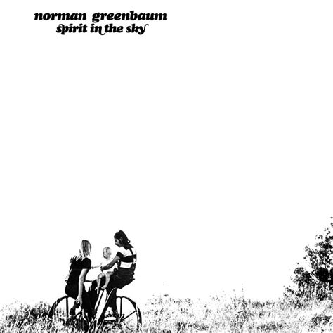 Norman Greenbaum – Spirit In the Sky Lyrics | Genius Lyrics