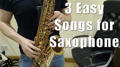 Easy Songs for Saxophone to impress your friends with (Saxophone ...