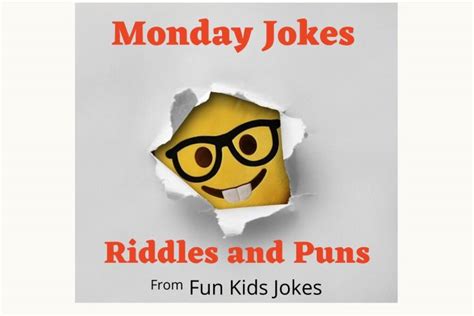 Monday Jokes - Fun Kids Jokes