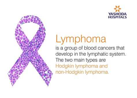 Lymphoma Blood Cancer: Causes, Symptoms and Treatment