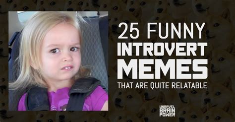 25 Funny Introvert Memes That Are Quite Relatable - Unravel Brain Power