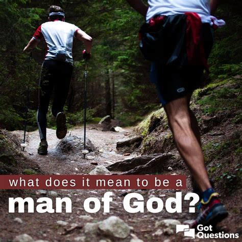 What does it mean to be a man of God? | GotQuestions.org