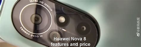 Huawei Nova 8 features and price, 64MP camera features