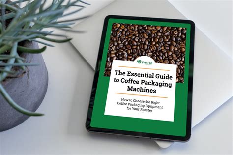 The Essential Guide to Coffee Packaging Machines | How to Choose the ...