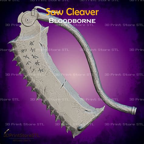 Saw Cleaver Cosplay Bloodborne - Stl File 3D Print Model by 3dprintstorestl