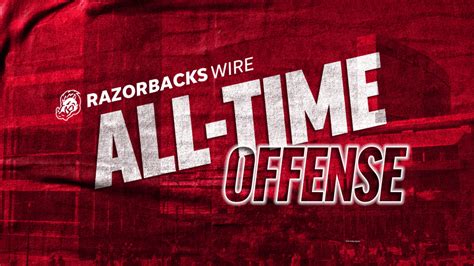 Arkansas football all-time roster: Offensive starters and backups