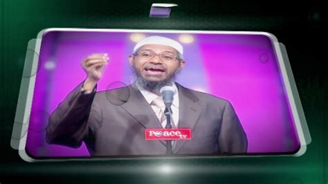 Dr Zakir Naik - Video On Demand - Electrifying Quotes By Dr Zakir Naik – 4