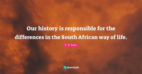 Best P. W. Botha Quotes with images to share and download for free at QuotesLyfe