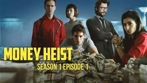 Money Heist Season 1 Episode 1 - YouTube