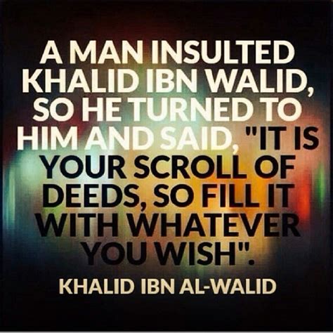 QUOTES KHALID IBN AL WALID image quotes at relatably.com