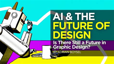 AI and the Future of Design: Is There Still a Future in Graphic Design? - DigitalMarketer