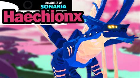 Haechionx! New Time Creature of Sonaria - YouTube