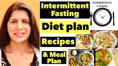 Intermittent Fasting Diet Plan | Full Meal Plan For Weight Loss | Breakfast, Lunch & Dinner ...