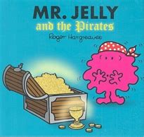 Mr Men Mr Jelly Pirates - - 9781405290241 - Book Purchase