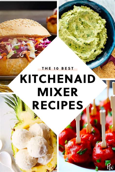 30 KitchenAid Mixer Recipes That Are As Impressive As They Are Easy | Mixer recipes, Kitchen aid ...