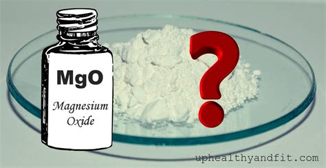 Magnesium Oxide – More Benefits Or Side Effects? Other Alternative