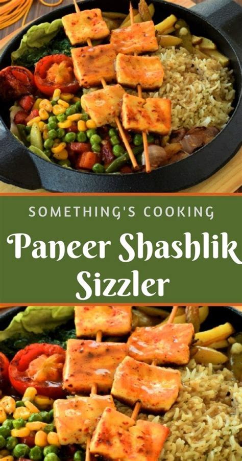 Paneer Shashlik Sizzler | Recipe | Sizzler recipes, Indian paneer recipes, Indian food recipes