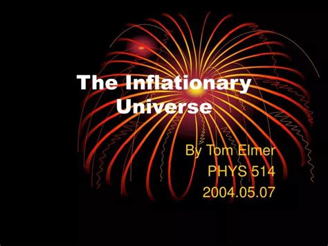 PPT - The Inflationary Universe PowerPoint Presentation, free download - ID:1377107