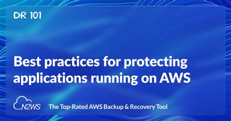 Application Disaster Recovery Best Practices - N2WS