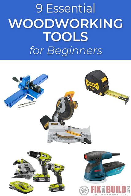 9 Must Have Woodworking Tools For Beginners | FixThisBuildThat