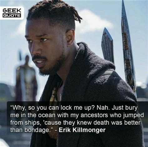 Killmonger Quote - 22 Best Quotes In Marvel Cinematic Universe - Page ...